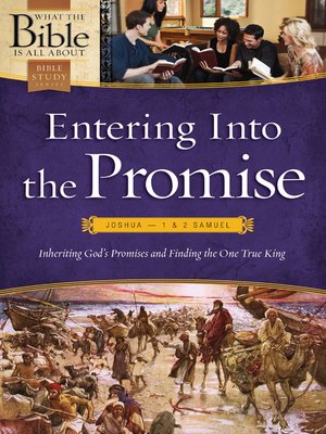 cover image of Entering into the Promise: Joshua through 1 & 2 Samuel